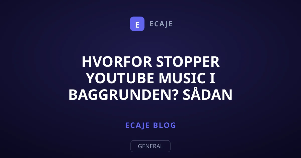 Hvorfor stopper YouTube Music i baggrunden? Sådan løser du det